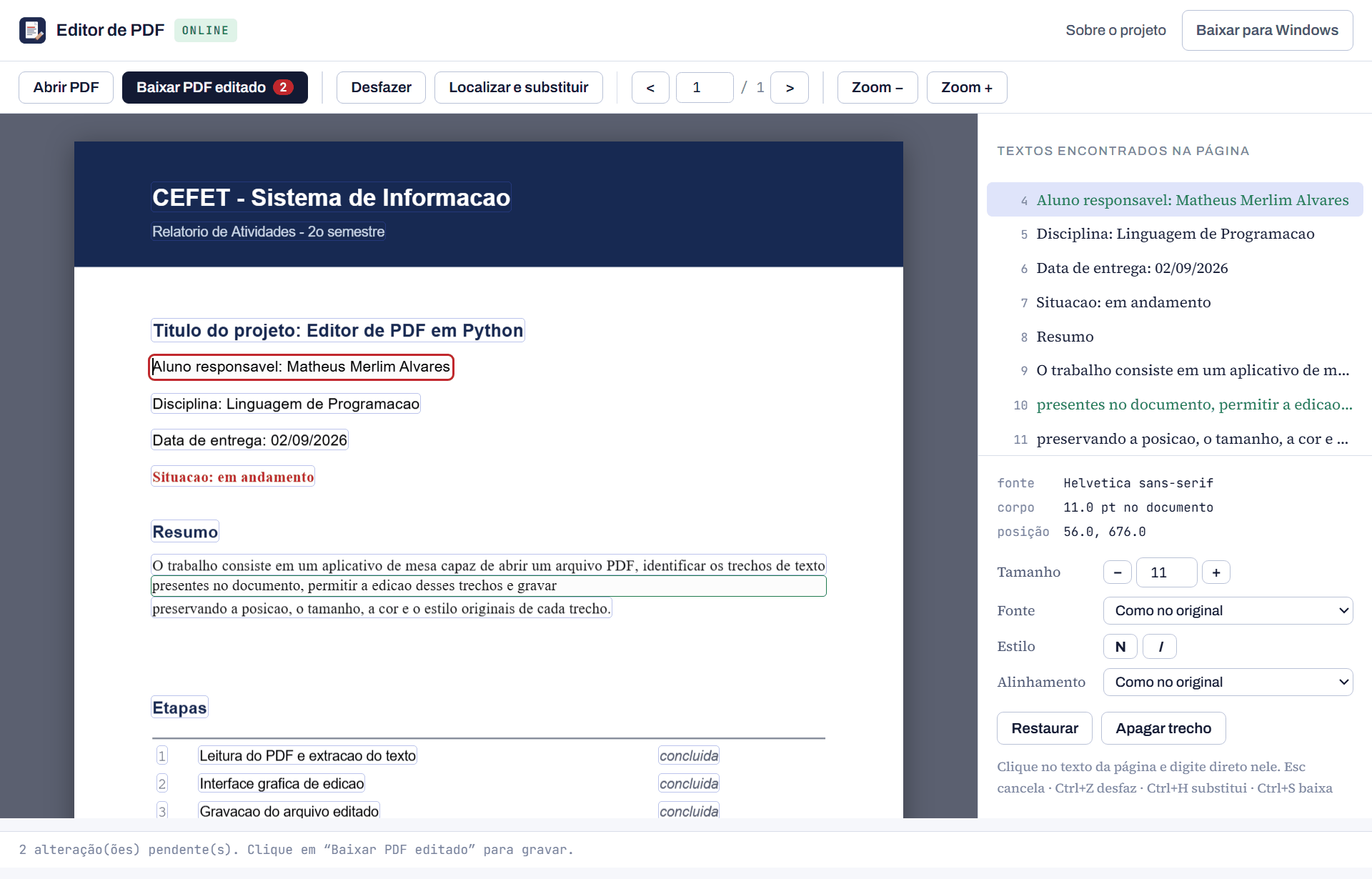 Editor de PDF aberto no navegador: o trecho selecionado é editado no próprio lugar, sobre a página, e o painel da direita traz os ajustes de tamanho, fonte, estilo e alinhamento.